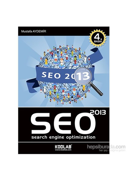 SEO - Search Engine Optimization - (Öncelik Her zaman Sizde) - Mustafa Aydemir