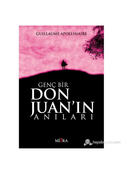 Genç Bir Don Juan’ın Anıları