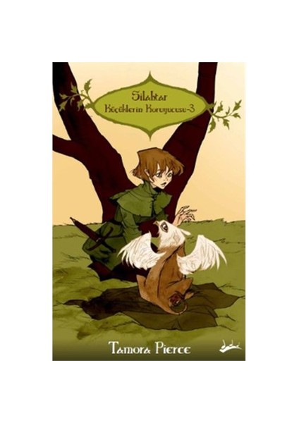 Küçüklerin Koruyucusu 3: Silahtar-Tamora Pierce