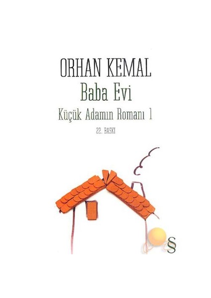 Gurbet Kuşları - El Kızı - Baba Evi - Tersine Dünya - Üçkağıtçı - 14 Kitap - Orhan Kemal