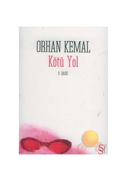 Kötü Yol - Orhan Kemal