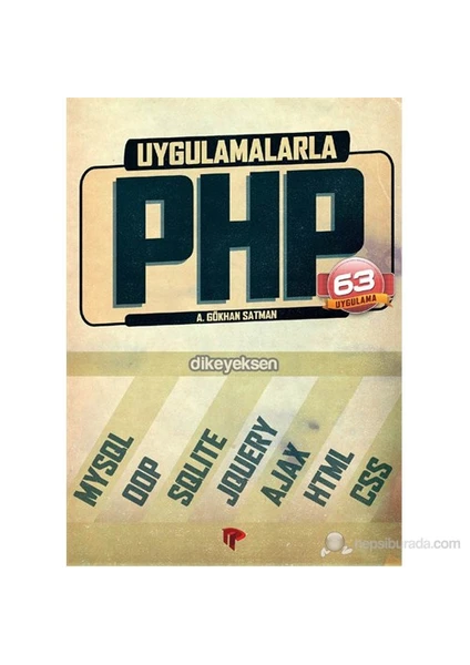 Dikeyeksen Yayın Dağıtım Uygulamalarla Php-A. Gökhan Satman