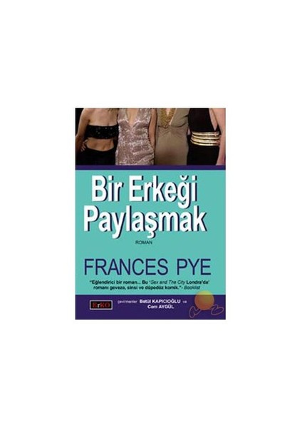 Bir Erkeği Paylaşmak
