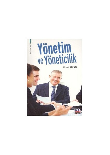Yönetim Ve Yöneticilik-Ahmet Arpacı