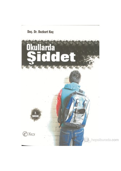 Okullarda Şiddet - Bozkurt Koç