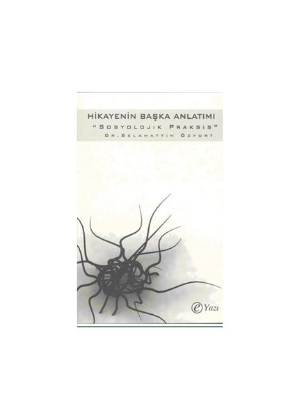 Hikayenin Başka Anlatımı