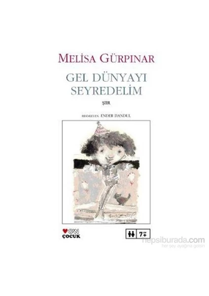 Gel Dünyayı Seyredelim-Melisa Gürpınar