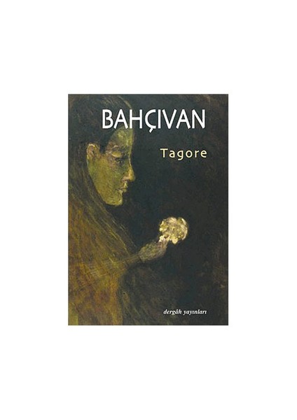 Bahçıvan-Rabindranath Tagore