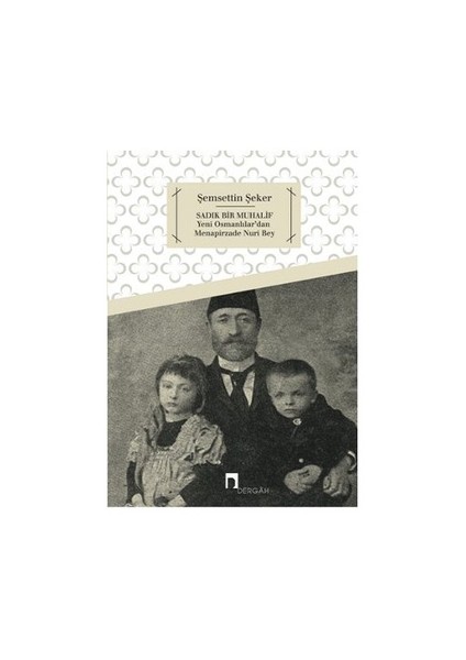 Sadık Bir Muhalif - Şemsettin Şeker