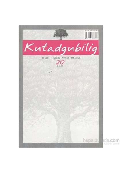 Kutadgubilig Felsefe - Bilim Araştırmaları Sayı: 20