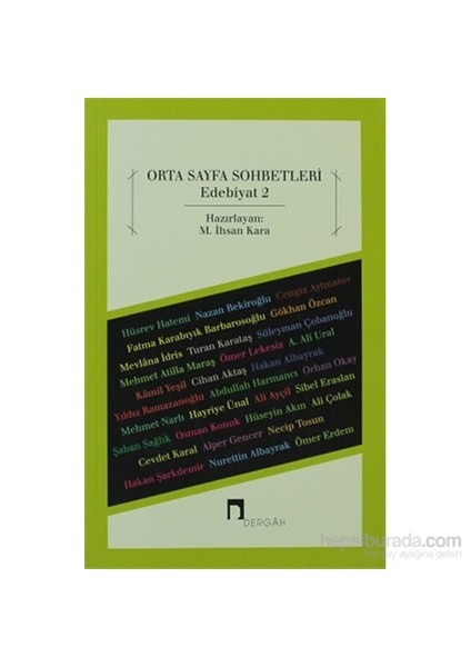 Orta Sayfa Sohbetleri - Edebiyat 2 - M. İhsan Kara