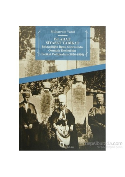 Islahat Siyaset Tarikat-Muharrem Varol