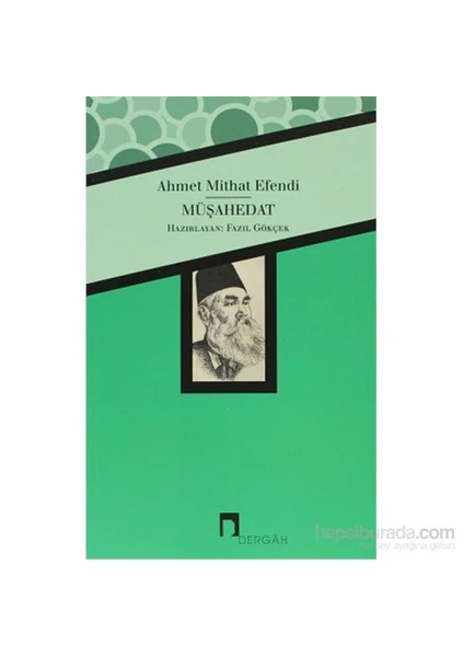 Müşahedat - Ahmet Mithat Efendi