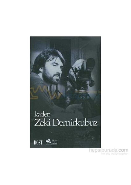 Kader : Zeki Demirkubuz-Semire Ruken Öztürk