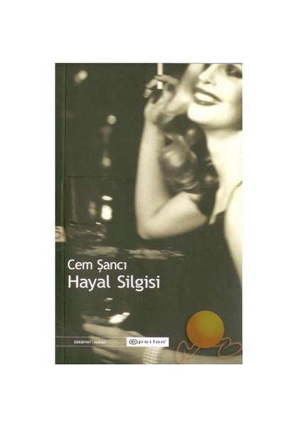 Hayal Silgisi - Cem Şancı