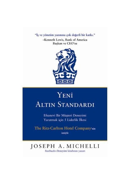 Yeni Altın Standardı-Joseph A. Michelli