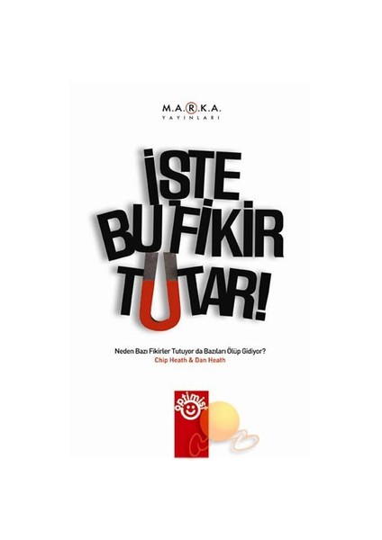 İşte Bu Fikir Tutar!