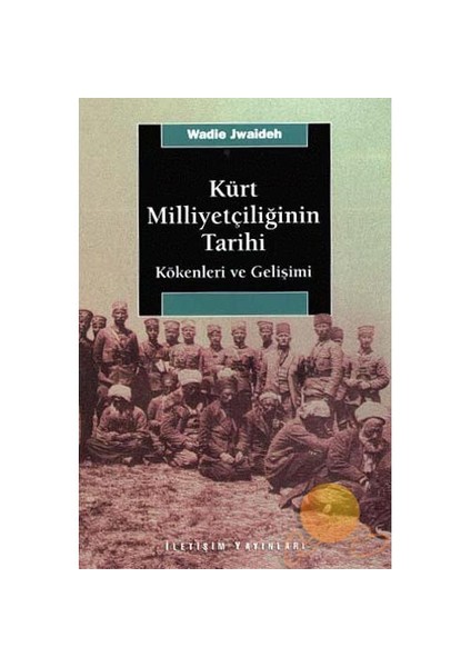 KÜRT MİLLİYETÇİLİĞİNİN TARİHİ