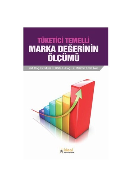 Tüketici Temelli Marka Değerinin Ölçümü-Murat Toksarı