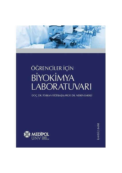 Öğrenciler İçin Biyokimya Laboratuvarı-Nesrin Emekli