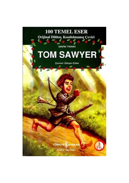 Tom Sawyer - 100 Temel Eser