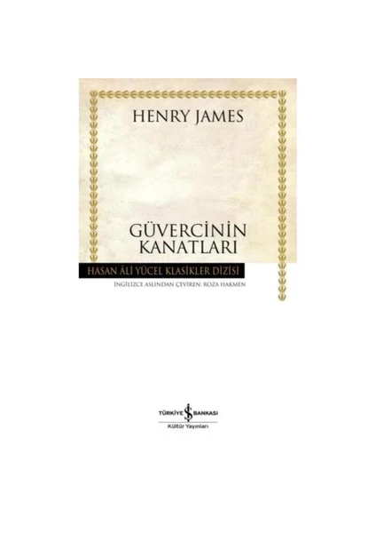 Güvercinin Kanatları - Henry James