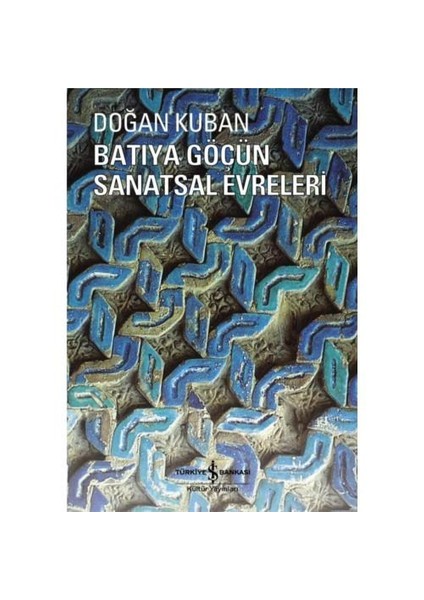 Batıya Göçün Sanatsal Evreleri