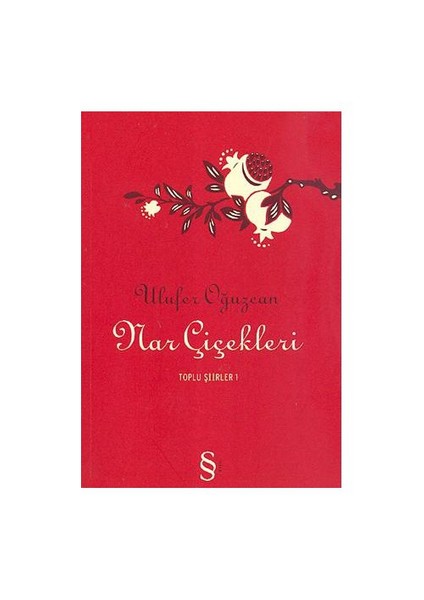 Nar Çiçekleri - Ulufer Oğuzcan