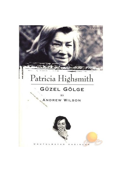 Patrıcia Highsmıth - Güzel Gölge