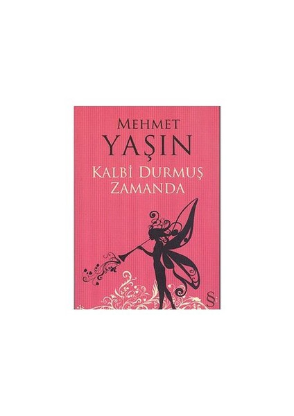 Kalbi Durmuş Zamanda - Mehmet Yaşın