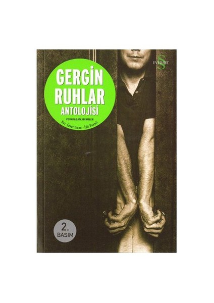 Gergin Ruhlar Antolojisi-Derleme