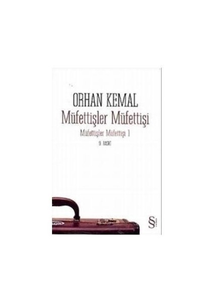 Müfettişler Müfettişi 1 - Orhan Kemal