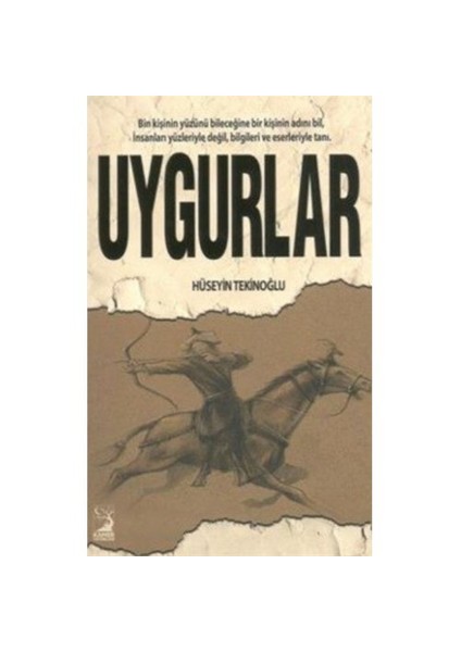 Uygurlar-Hüseyin Tekinoğlu