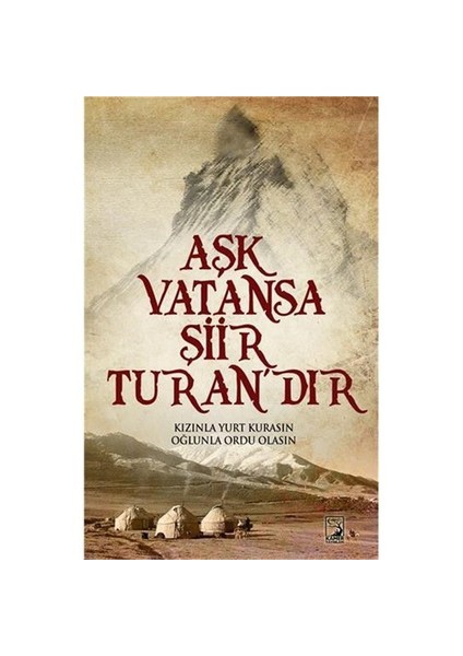 Aşk Vatansa Şiir Turandır