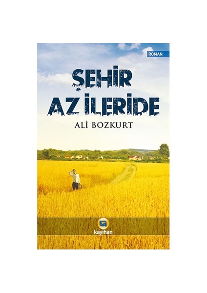 Şehir Az İleride-Ali Bozkurt