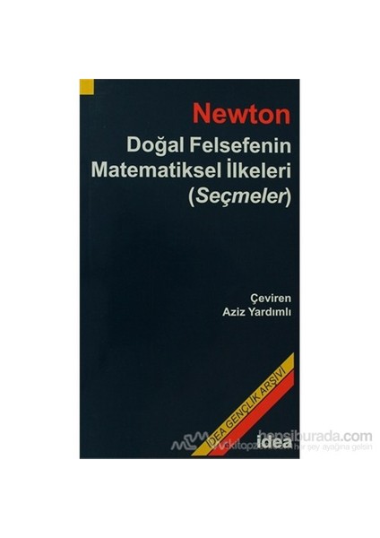 Doğal Felsefenin Matematiksel İlkeleri (Seçmeler) - Isaac Newton