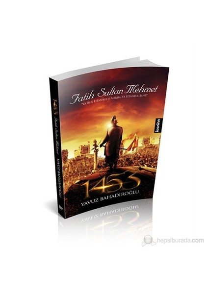 Fatih Sultan Mehmet 1453