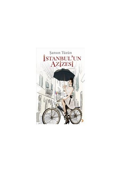İstanbul'Un Azizesi-Şansın Tüzün