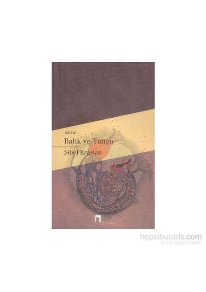 Balık ve Tango - Sibel Eraslan