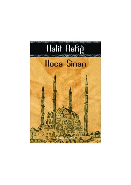 Koca Sinan - Halit Refiğ