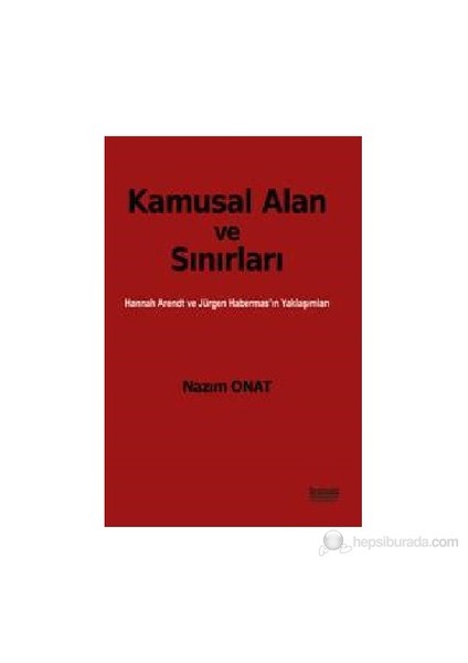 Kamusal Alan Ve Sınırları-Nazım Onat