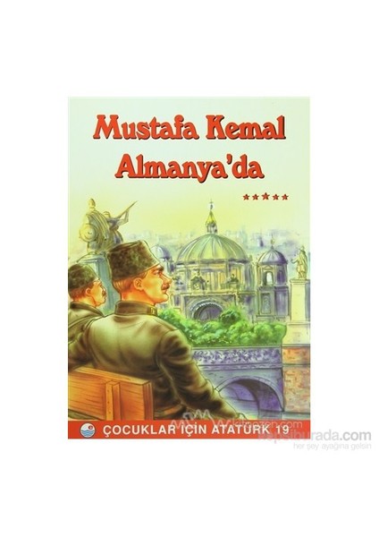 Mustafa Kemal Almanya'Da-Mehmet Hengirmen