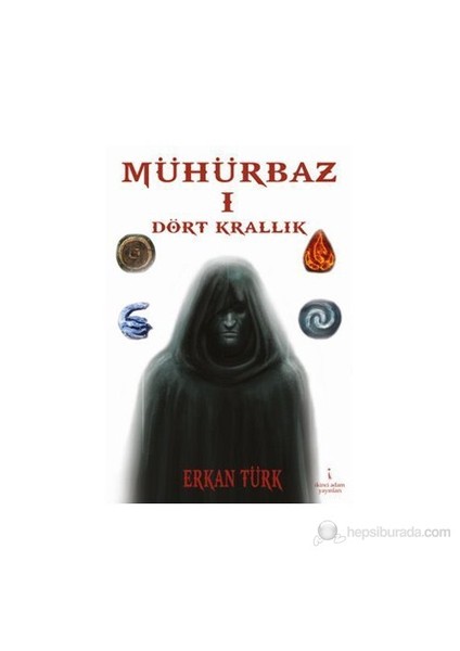 Mühürbaz 1 - Dört Krallık-Erkan Türk