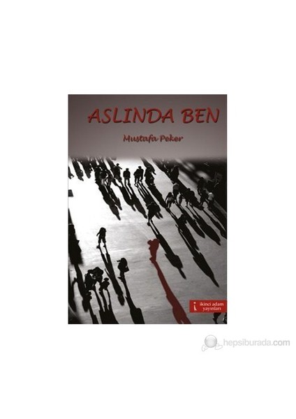 Aslında Ben-Mustafa Peker