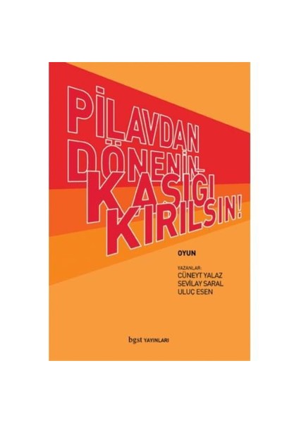 Pilavdan Dönenin Kaşığı Kırılsın