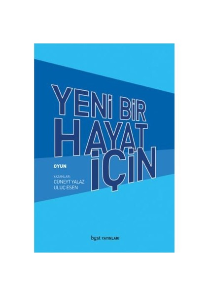 Yeni Bir Hayat İçin