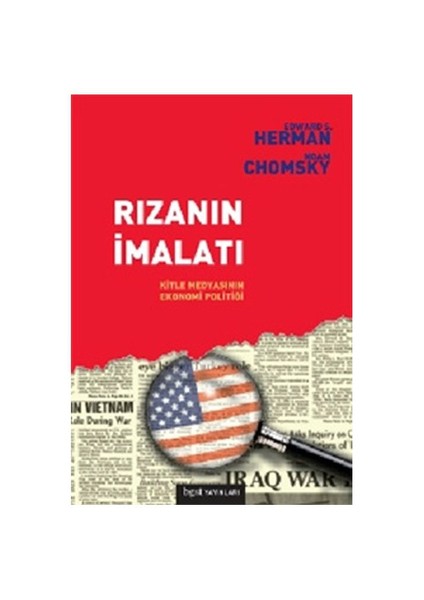 Rızanın İmalatı - (Kite Medyasının Ekonomi Politiği) - Noam Chomsky