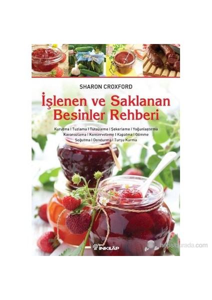 İşlenen Ve Saklanan Besinler Rehberi-Sharon Croxford