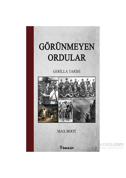 Görünmeyen Ordular - Gerilla Tarihi - Max Boot