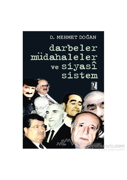 Darbeler, Müdahaleler Ve Siyasi Sistem-D. Mehmet Doğan